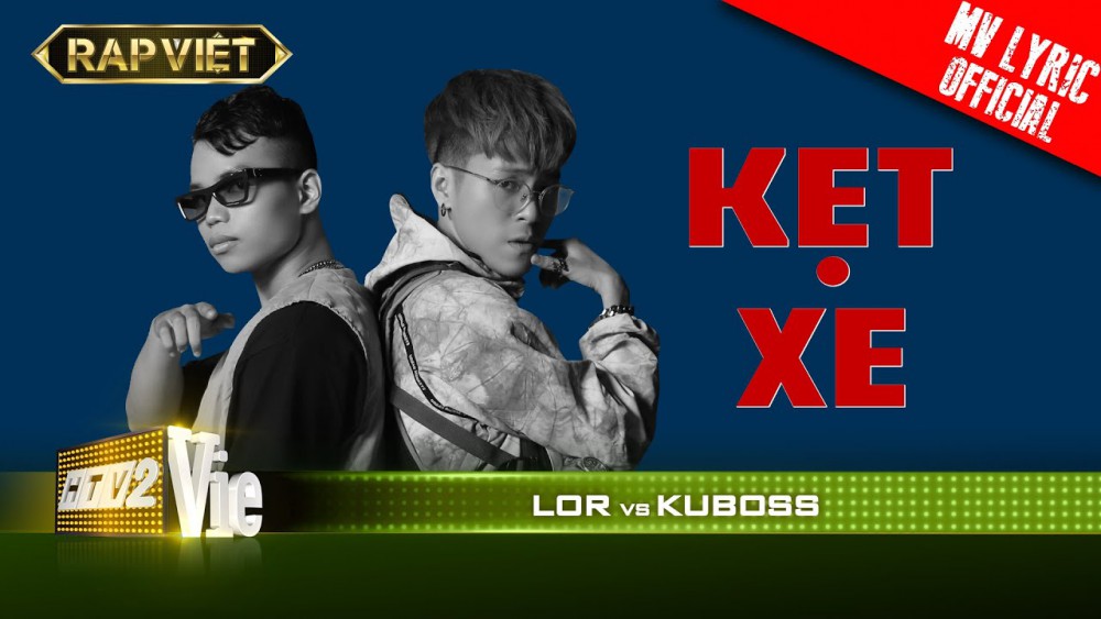 Lời bài hát Kẹt Xe (Rap Việt) - Kuboss x Lor [Kèm Hợp Âm]