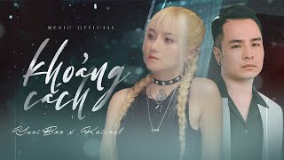 KHOẢNG CÁCH | YUNIBOO x KAISOUL | OFFICIAL MUSIC VIDEO - YouTube