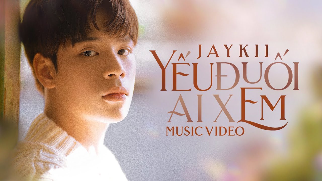 JayKii | YẾU ĐUỐI AI XEM - OFFICIAL MUSIC VIDEO - YouTube