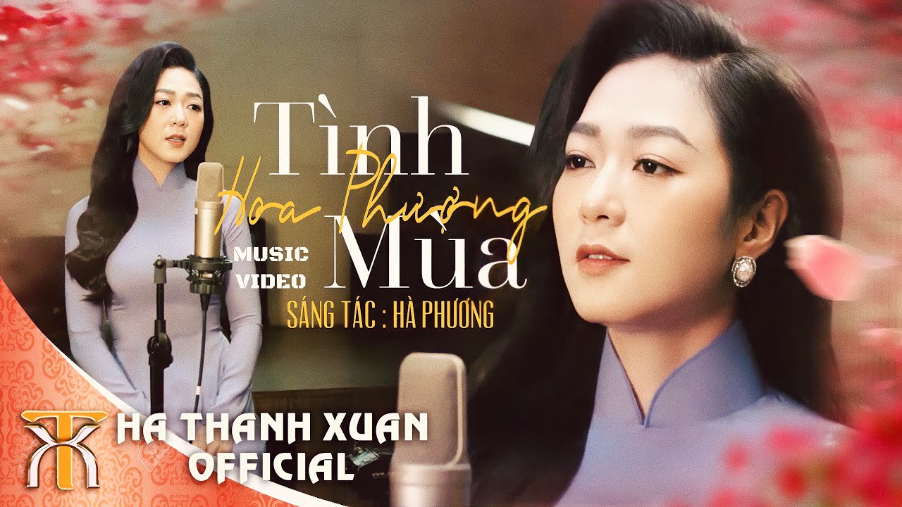 HÀ THANH XUÂN - TÌNH MÙA HOA PHƯỢNG | Official MV - YouTube