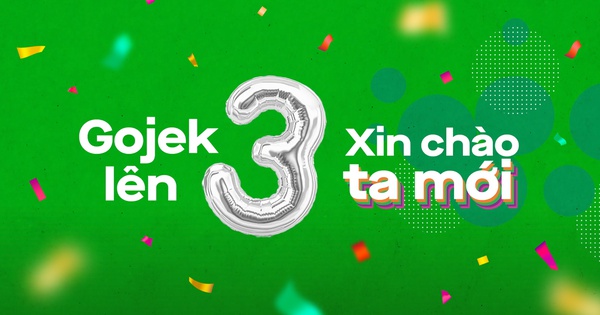 Gojek lên 3 - Xin chào ta mới | Gojek