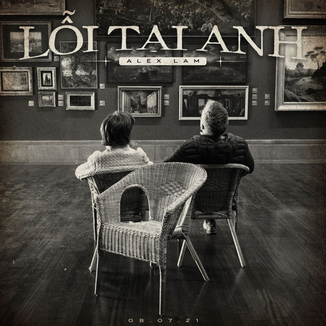 Lỗi Tại Anh - Single by Alex Lam | Spotify