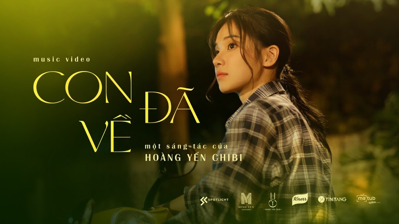 Con Đã Về | Hoàng Yến Chibi | Official Music Video - YouTube