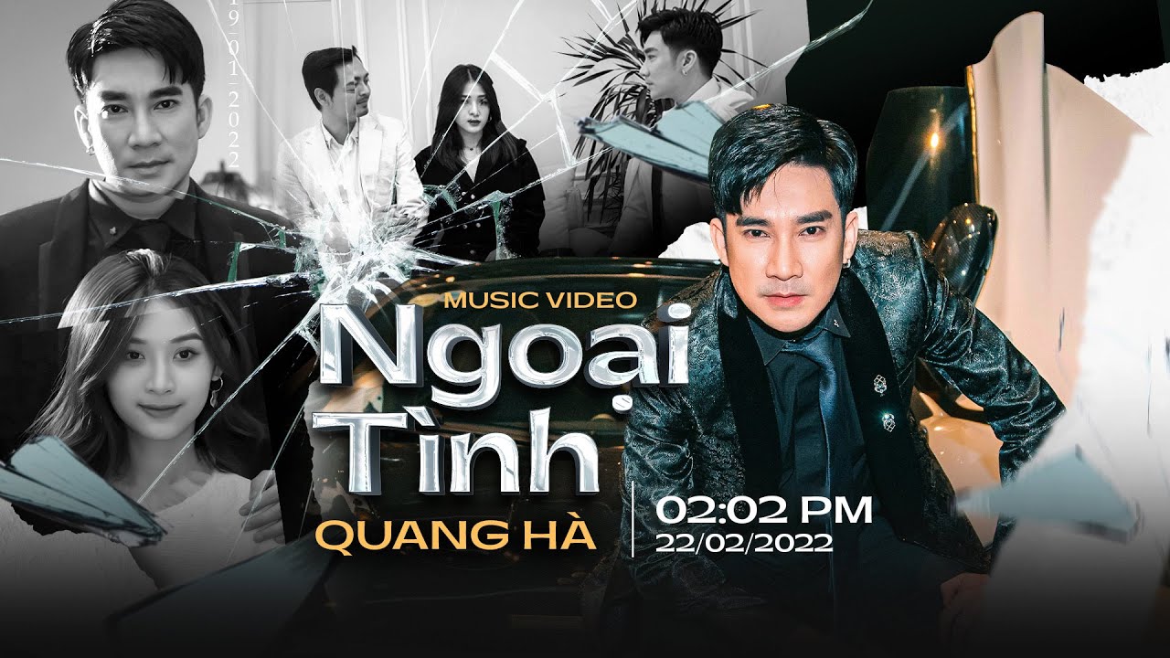 Ngoại Tình - Quang Hà x Khắc Việt | Official Music Video - YouTube