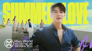 Summer Love - Isaac X Miss World Vietnam 2022 [OFFICIAL MV] - YouTube