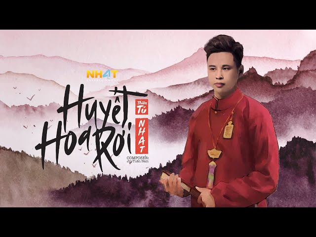 HUYẾT HOA RƠI - THIÊN TÚ x NH4T | OFFICIAL MV Lyrics - YouTube