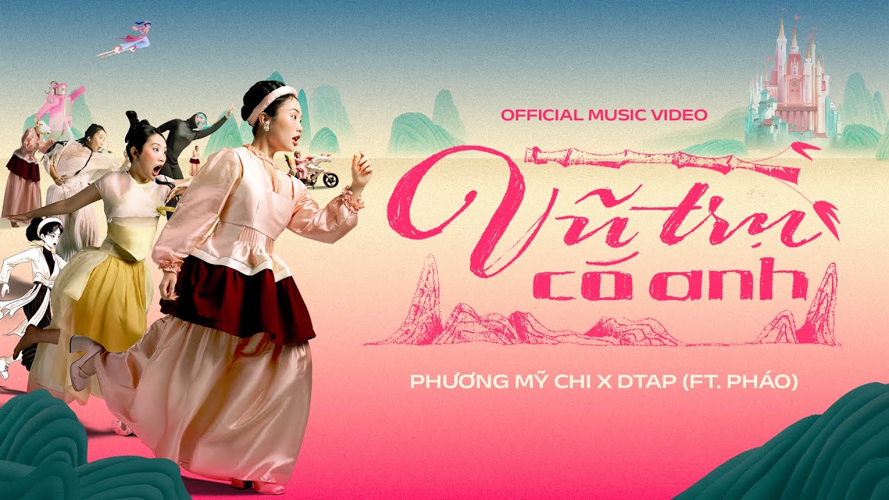 PHƯƠNG MỸ CHI x DTAP - VŨ TRỤ CÓ ANH ft. Pháo | Official Music Video - YouTube